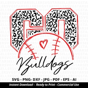 Go Bulldogs Baseball SVG、Bulldogs svg、Leopard Bulldogs svg、Bulldogs Mascot svg、Bulldogs Pride svg、Baseball Mom svg、School Team svg、Cricut
