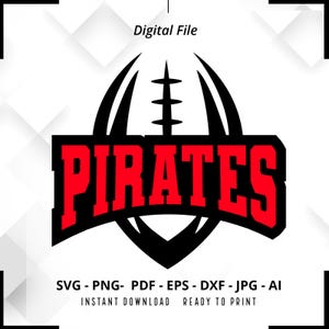 Pirates SVG PNG, Pirates Football svg, Pirates Shirt svg, Pirates Mascot svg, Pirates Pride svg, Pirates Cheer svg, Pirates png, Cricut