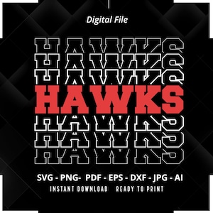 Könnte beinhalten: Digitaler Dateidownload eines mehrschichtigen Designs mit dem Wort "HAWKS" in Rot und Weiß. Das Design ist druckfertig und umfasst die Dateiformate SVG, PNG, PDF, EPS, DXF, JPG und AI.