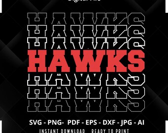 Stacked Hawks SVG, Team Mascot, School Spirit (Digital File)