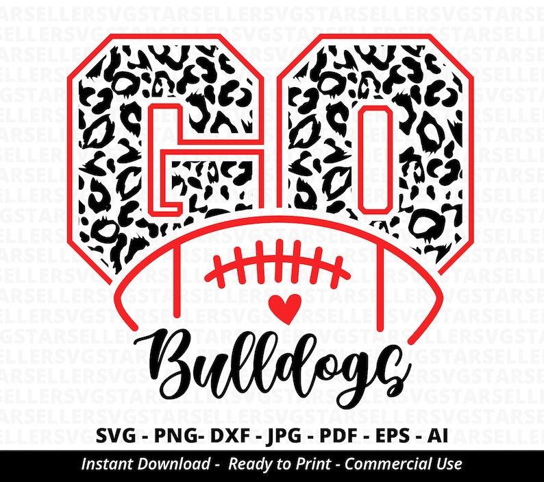 Go Bulldogs football SVG PNG with leopard print and mascot for Cricut game day shirts and signs