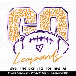 Go Leopards Football SVG,Leopards svg,Leopards Mascot,Leopards Shirt svg,Leopards Cheer,School Spirit,School Team,Leopards Mom svg,Cricut