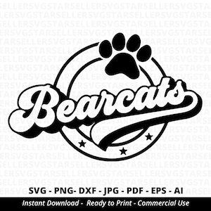 Bearcats SVG PNG, Bearcats  Paw svg, Bearcats Mascot svg, Bearcats Cheer svg, Retro Bearcats svg, Bearcats Sport svg, Bearcats Shirt svg