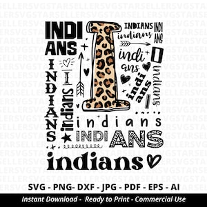 Indians SVG PNG, Indians Mascot svg,Indians Football svg,Indians Leopard Typography svg,Indians Shirt svg,Indians Cheer svg,Indians Mom svg
