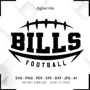 Bills Football SVG PNG, Bills svg, Bills Shirt svg, Bills png, Football Shirt svg, Football Mom svg, Football svg, Cut File, Cricut
