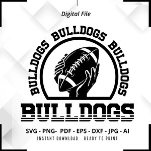 Bulldogs SVG PNG, Bulldogs Football svg, Bulldogs Mascot svg, Bulldogs  Shirt svg, Bulldogs Cheer svg, School Spirit svg, Bulldogs Pride svg