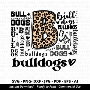 Bulldogs SVG PNG,Bulldogs Mascot svg,Bulldogs Football svg,Bulldogs Leopard Typography svg,Bulldogs Shirt svg,Bulldogs Cheer svg,Cricut