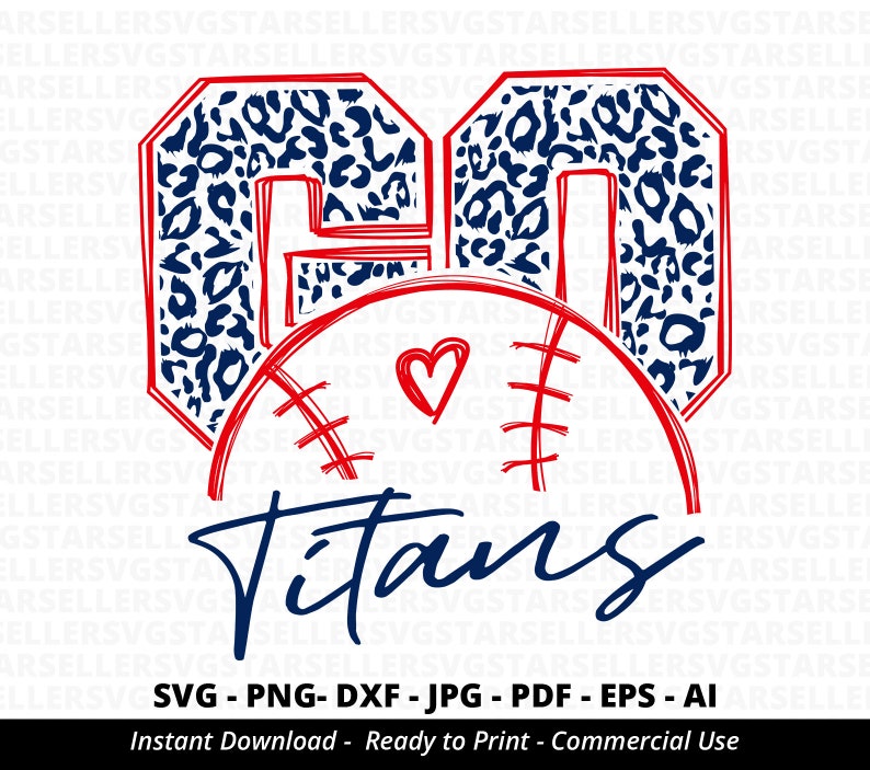 Go Titans Baseball SVG, Leopard Print (digital Download) - Etsy