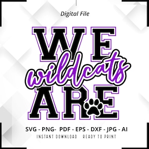 We Are Wildcats SVG PNG, Wildcats svg, Wildcat svg, Wildcats Shirt Design, Wildcats Cheer svg, Wildcats Shirt svg, Wildcats Paw svg, Cricut