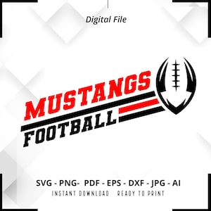 Mustangs Football SVG PNG, Mustangs svg, Mustangs Shirt svg, Mustangs Mascot svg, Mustangs Pride svg, Mustangs Cheer svg, Cricut, Cut File