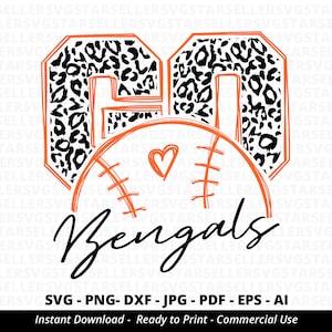 Go Bengals Baseball SVG,Bengals Leopard svg,Bengals Mascot,Bengals Cheer svg,Team Mascot,School Team svg,School Spirit svg,Cricut,Silhouette