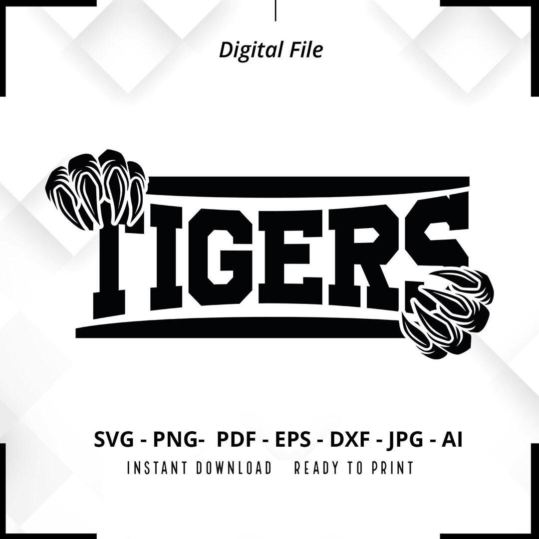 Tigers SVG PNG , Tigers Claw Svg, Tigers Mascot Svg, Tigers Mom Svg