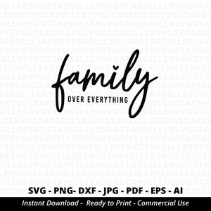 Family Over Everything SVG, Family Svg,family is Everything Svg,family ...