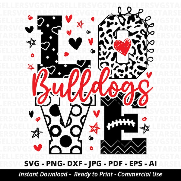 Love Bulldogs SVG,Bulldogs svg,Bulldogs Mascot,Cheerleader svg,Bulldogs Cheer svg,Team Spirit svg,Bulldogs Heart,Bulldogs Shirt svg,Cricut