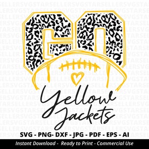 Go Yellow Jackets Football SVG, Yellow Jackets svg,Go Leopard Yellow Jackets svg,Yellow Jackets Mascot svg,School Spirit svg,Cricut