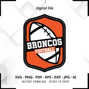 Broncos SVG PNG, Broncos Football svg, Broncos Mascot svg, Broncos Shirt svg, Broncos Cheer svg, School Spirit svg, Broncos Pride svg