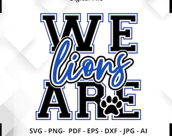 We Are Lions SVG, PNG, Football Design (Digital File)