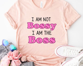 Bossy Frauen T-Shirt, Boss T-Shirt, Unternehmer inspirierte Motivationsgeschenke für Chef, Unternehmer Geschenke, The Boss Tshirt, Geschenk für sie