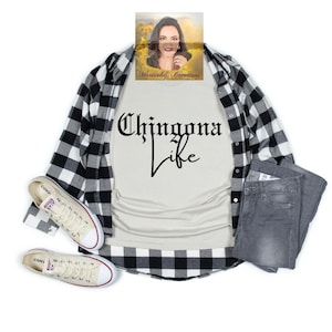 Chingona Life SVG, Chingona SVG, Latina SVG, Playeras en español, Spanish svg, svg latino