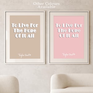 Poster con citazione di Taylor Swift, stampa per camera da letto per adolescenti, decorazione da parete, citazione motivazionale, Swiftie Art, per cui vivere, la speranza di tutto, citazione di Swifty Merch