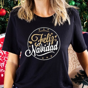 Feliz Navidad Shirt, Christmas Shirt, Feliz Navidad, Holiday Shirt, Spanish Shirt, Cute Christmas Shirt, Christmas Gift, Funny Christmas
