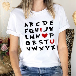 I Love U Shirt| Teacher Valentine Shirts| Love Shirt| I Love You Shirt| Alphabet Shirt| Valentines Day Shirt| Teacher Valentine&#39;s T-Shirt