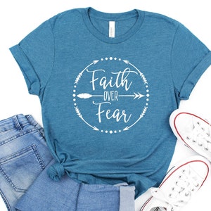 Faith Over Fear T-Shirt, Christian Shirts, Christian Gift, Men Christian Gift, Faith Shirt, Religious Shirt, Jesus Shirt