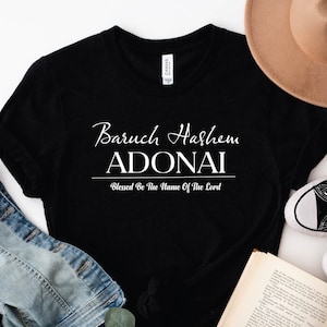 Baruch Hashem Adonai T-Shirt, Blessed Be The Name Of The Lord, Christian Shirts, Hebrew T-Shirts, God In Hebrew, Unisex Shirt