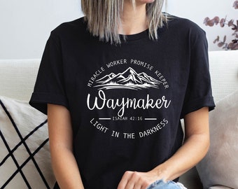 Way Maker Shirt, Miracle Worker T-shirt, Christian Shirt, Promise Keeper Shirt, Christian Gift For Men, Gift For Women, Religious Shirt