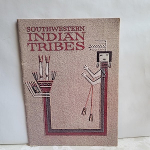 May include: A vintage book titled "Southwestern Indian Tribes" with a textured, tan cover. The cover features a maroon border and illustrations of Native American figures and symbols. The title is in maroon block letters.