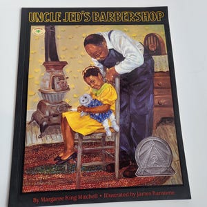 Vintage Book &quot;Uncle Jed&#39;s Barbershop&quot; by Margaret King Mitchell/Illustrated by James Ransome/ 1993/ALADDIN Paperbacks/New York/Loving Family