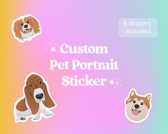 Custom Pet Portrait Sticker