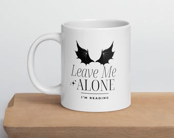 ACOTAR Illyrian Warrior Wings "Leave me alone, I'm reading" White glossy mug