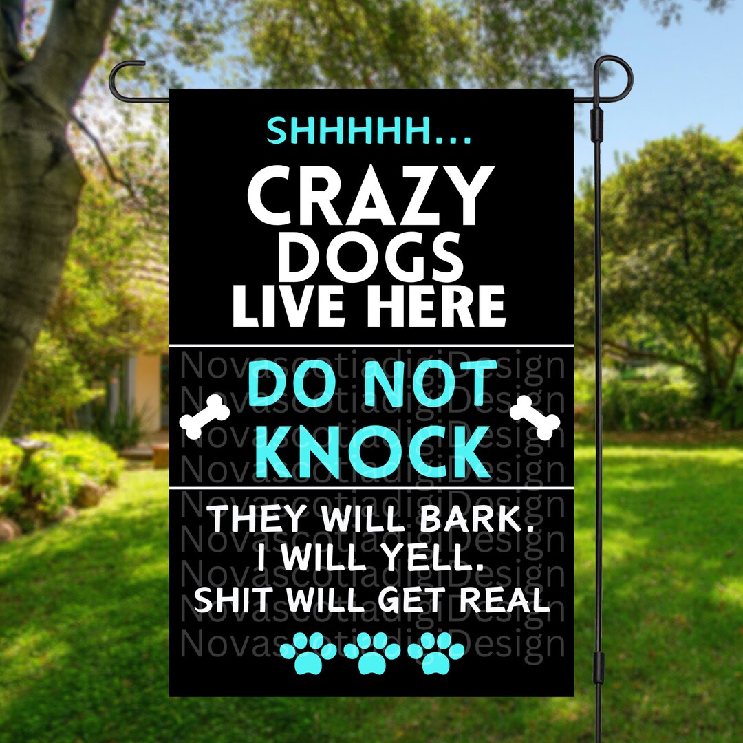 12x18 Garden Flag Sublimation Design, Funny Dog Flag Design, Crazy Dogs ...
