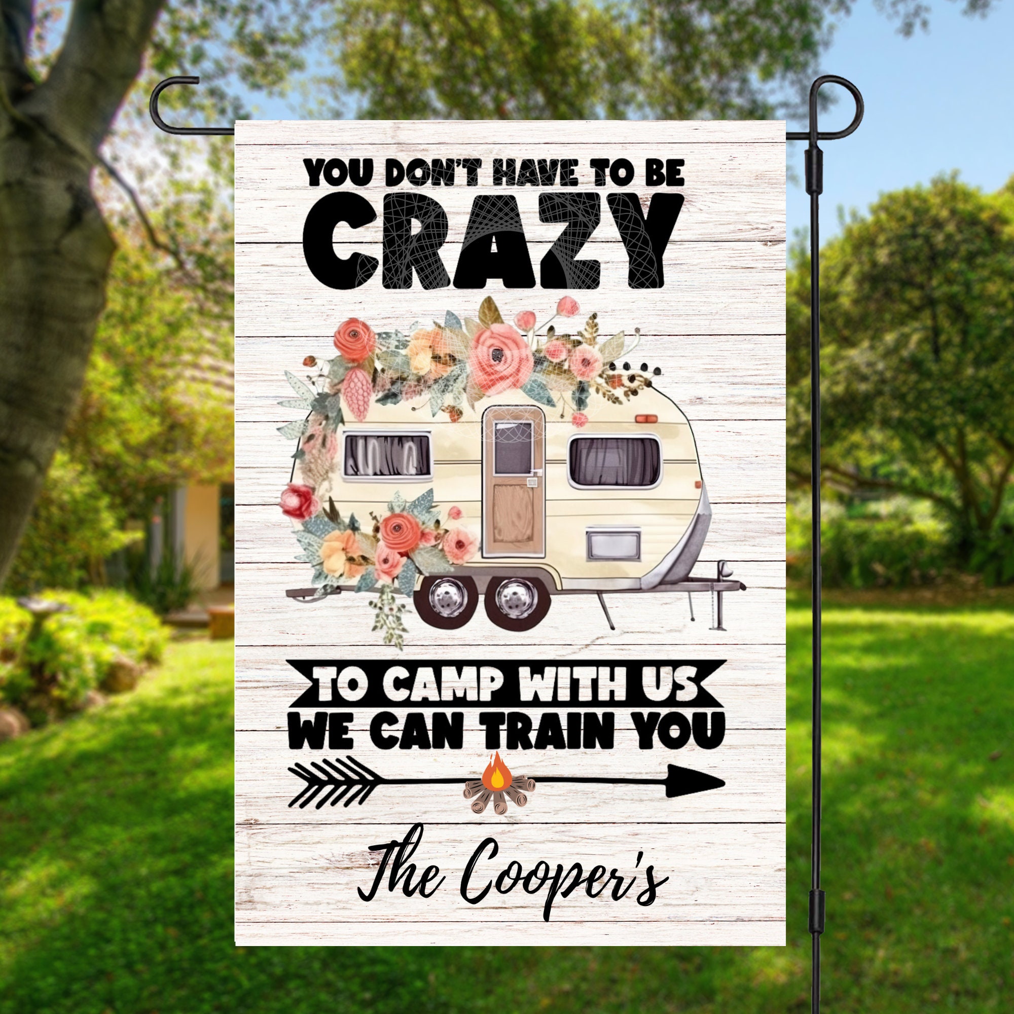 12x18 Garden Flag Sublimation Design, Funny Camping, Crazy to Camp