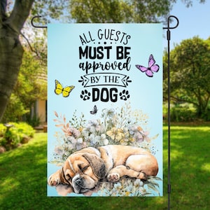 12x18 Garden Flag Sublimation Design, All Guests Must Be Approved By The Dog, Cute Dog Flag, Digital Design, PNG