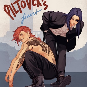 May include: Two men in a stylized illustration. One man has red hair and is wearing black pants and boots. He has tattoos on his arms and back. The other man has long purple hair and is wearing a black suit and white shirt. He has a black eyepatch. The text "PILTOVER'S finest" is written in red and blue at the top of the image.