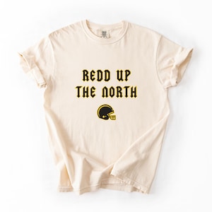Pittsburgh Football Redd Up The North Shirt | Black and Gold Tee for Yinzers | Gift for Steel City Fans