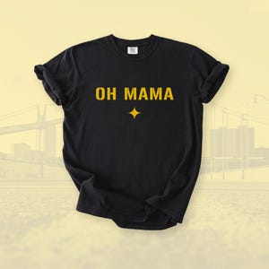Pittsburgh Football Oh Mama Renegade Shirt: Black and Gold Tee for Steel City Fans
