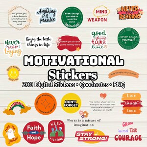 May include: A collection of colorful motivational stickers with various quotes and phrases. The stickers include phrases like "Anything is possible," "Never stop trying," and "Stay strong!" The image also includes the text "Motivational Stickers."