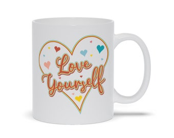 Love Yourself Mug