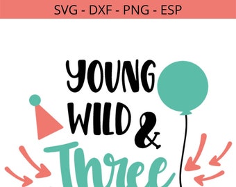 Young Wild and Three