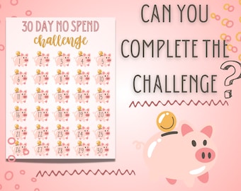 Op de afbeelding: Een roze printbare kaart met een spaarvarken-afbeelding voor een 30-daagse uitdaging zonder uitgaven. De tekst luidt "30 dagen geen uitgaven".