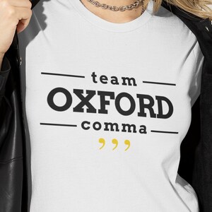 Team Oxford Comma Shirt, Grammar Tshirt, Grammar Pun, Court Reporter Shirt, Teacher Shirt, Librarian Shirt, Grammar Nerd, Funny Grammar Pun