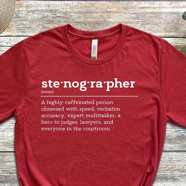 Court Reporter Definition Shirt, Court Reporter Shirt, Stenography Shirt, Gift for Steno Student, Funny Shirt, Steno Swag