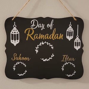 Ramdan gifts; ramadan countdown; ramadan wall signs; ramadan chalk board; sehoor iftar sign; ramadan home decor; ramdan kitchen decor