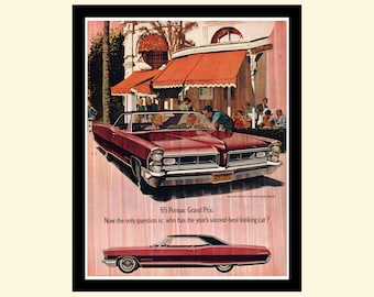 May include: A vintage advertisement for the 1965 Pontiac Grand Prix. The ad features a red Grand Prix parked in front of a building with a red awning. The text reads, "'65 Pontiac Grand Prix. Now the only question is: who has the year's second-best-looking car?"