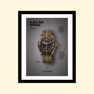 Vintage 2010s Tudor Black Bay Bronze watch ad framed, retro timepiece advertisement 2016 10s