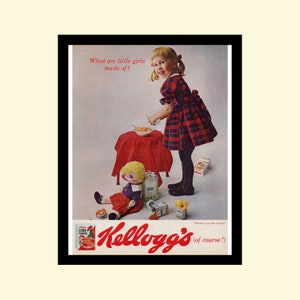 Op de afbeelding: Een vintage advertentie voor Kellogg's Corn Flakes ontbijtgranen met een jong meisje in een rood-zwart geruite jurk die ontbijtgranen in een kom giet. De tekst luidt "Waarvan zijn kleine meisjes gemaakt? (natuurlijk!)"