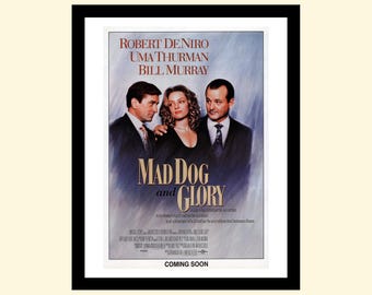 Vintage 1990s Mad Dog and Glory movie ad framed, retro Robert De Niro Uma Thurman Bill Murray crime film advertisement gift present 1993 90s